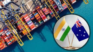  भारत-ऑस्ट्रेलिया के बीच 1 जनवरी से 100% निर्यात पर ‘जीरो ड्यूटी’