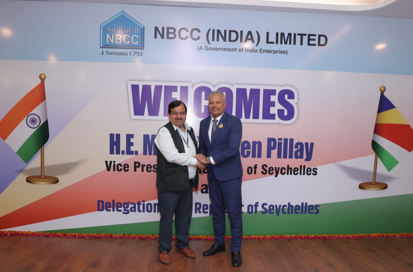  सेशेल्स के उपराष्ट्रपति ने एनबीसीसी निगमित कार्यालय का किया दौरा